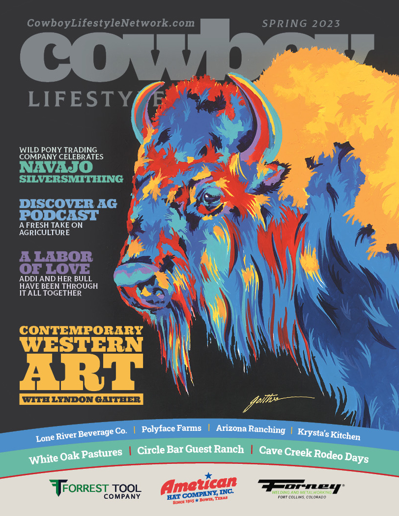 Cowboy Lifestyle Magazine Spring 2023